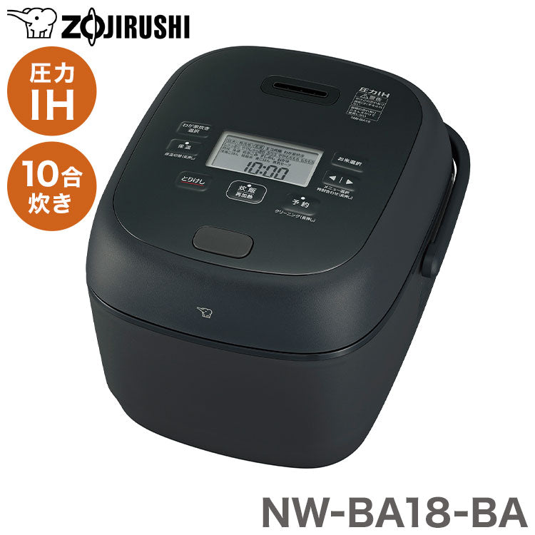 炊飯器 10合炊き 象印 10合 NW-BA18-BA 豪熱大火力 圧力IH炊飯器 ブラック 圧力 人気 黒まる厚釜 40時間保温 49通りわが家炊き おいしい おすすめ